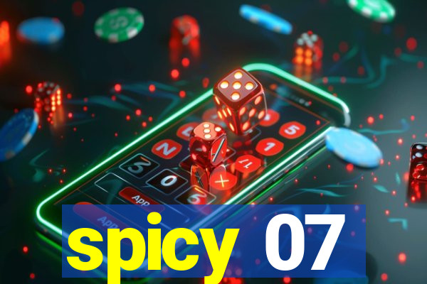 spicy 07